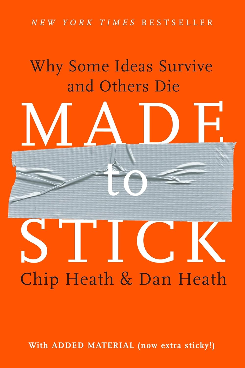 Made to Stick: Why Some Ideas Survive and Others Die cover